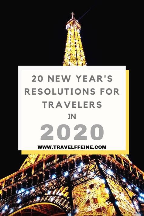 20 New Year S Resolutions For Travelers Travelffeine New Years Resolution Trip Planning