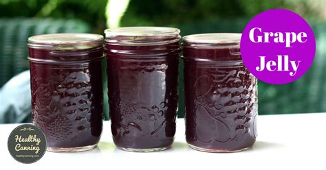 Grape Jelly Healthy Canning