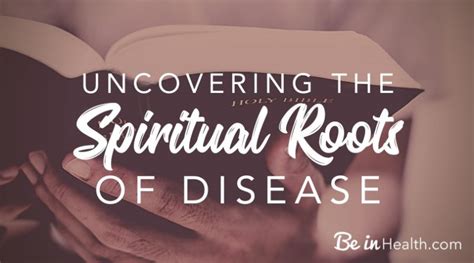 Spiritual Roots & Causes of Disease and Illness | Be in Health