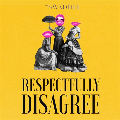 Respectfully Disagree Podcast Podtail