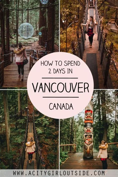 how to spend 2 days in vancouver the perfect itinerary vancouver travel guide vancouver