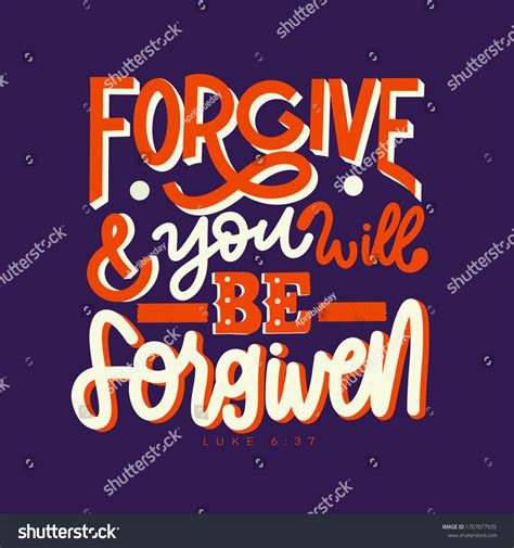 Forgive You Will Be Forgiven Luke Stock Illustration 1707077935