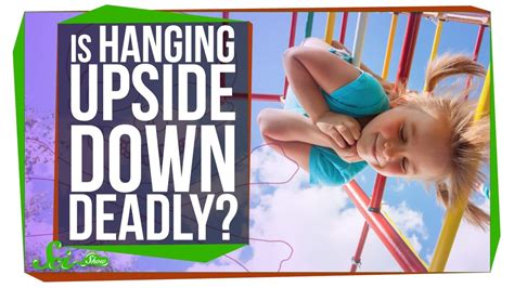 What Happens To Your Body If You Hang Upside Down For Too Long