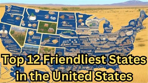 Top 12 Friendliest States In The Us Best States In America Best Us