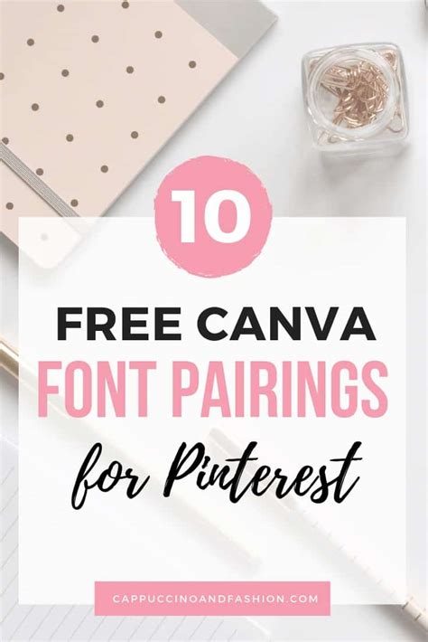 10 Best Canva Font Pairings Free Pinterest Fonts Cappuccino And Fashion