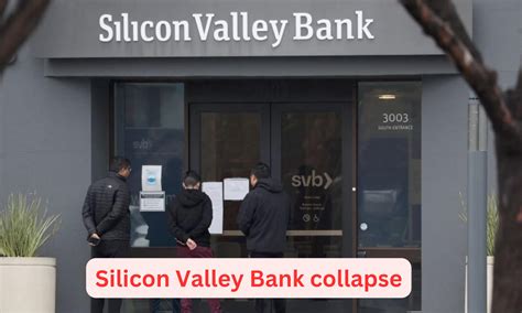 Silicon Valley Bank Collapse And Is This The Beginning Of A Banking Crisis