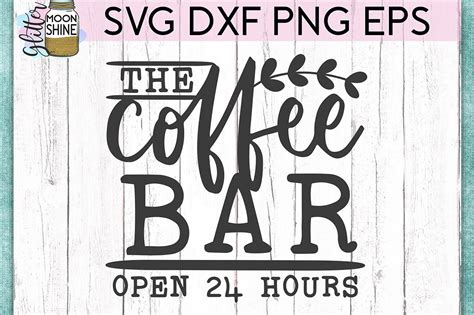 Coffee Bar Svg 373 Svg Cut File Best Free Download Svg T Shirt