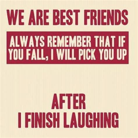 Funny Friends Pics With Quotes Cool And Funny Best Friend Quotes
