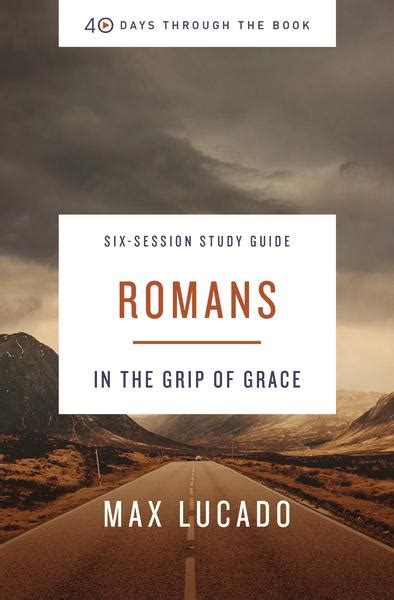 Romans In The Grip Of Grace Online Bible Study Study Gateway Video