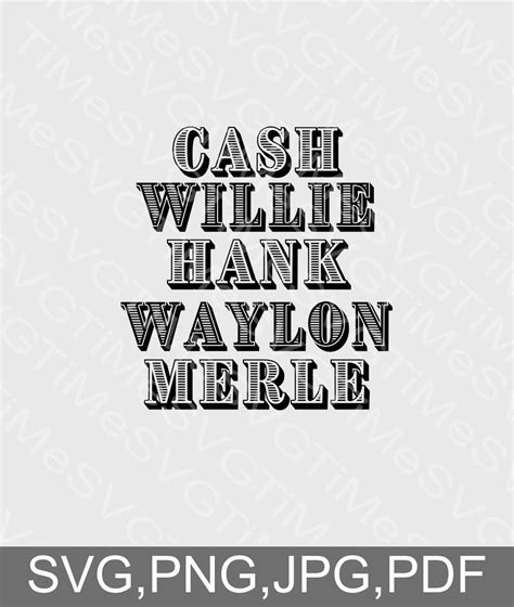 Cash Willie Hank Waylon Merle Svgcountry Legends Country Etsy