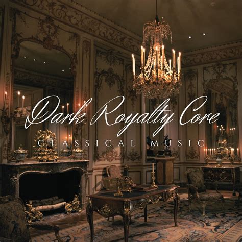 Dark Royalty Core Classical Music Halidon