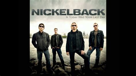 If Today Was Your Last Day Nickelback Audiolyrics In Description