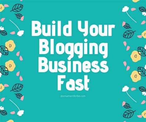 Build Your Blogging Business Fast ♫ Donna Merrill Tribe