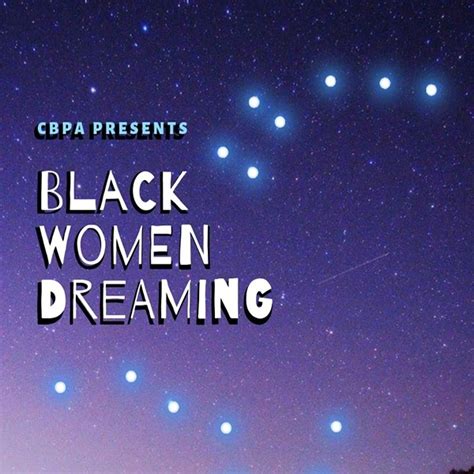 Black Women Dreaming Stanford Arts