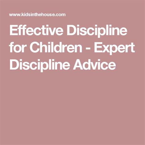 Effective Discipline Kids In The House Effective Discipline
