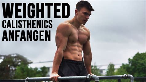 The Benefits Of Weighted Calisthenics Coach M Morris