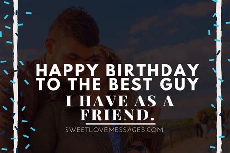 Birthday Wishes For A Guy You Like In 2023 Sweet Love Messages