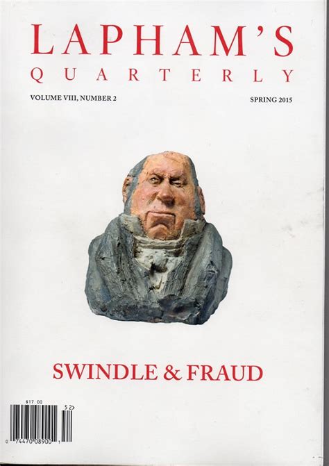 Magazine Review Laphams Quarterly Spring 2015 Swindle And Fraud