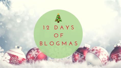 Welcome To The 12 Days Of Blogmas 2018 Beauty And The Bookshelves