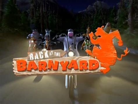Back At The Barnyard 2007 Animation