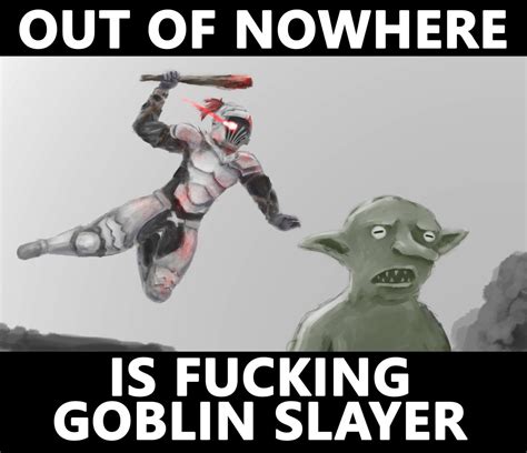 Goblinslayer Out Of Nowhere Is Goblin Slayer Instantnoodleのイラスト Pixiv Slayer Anime