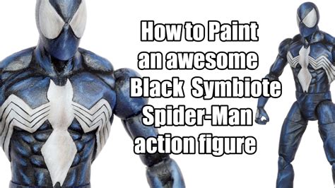 How To Paint An Awesome Spider Man Action Figure Mikes Workbench