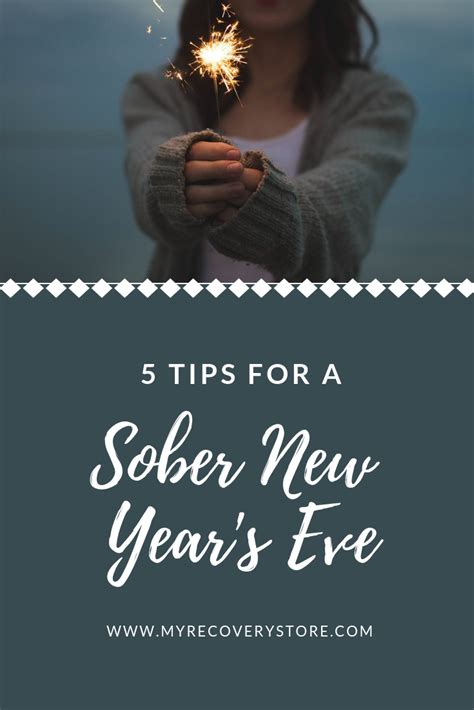 5 Tips For A Sober New Years Eve Sober Newyear Years