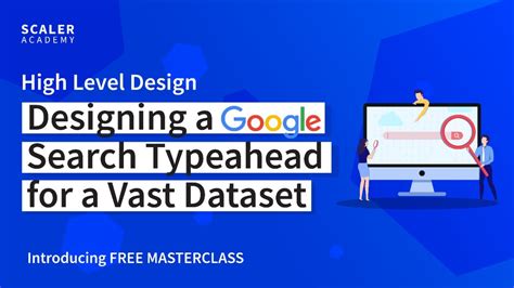 Learn High Level Design: Designing a Google Search Typeahead