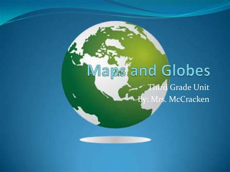Kindergarten Map And Globes Unit