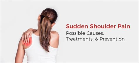 Sudden Shoulder Pain 9 Possible Causes Treatments And Prevention