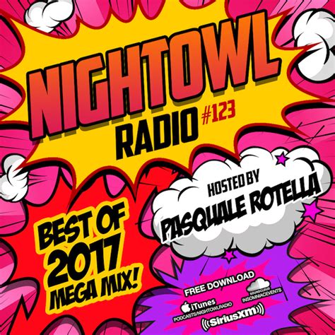 ‘night Owl Radio 123 Ft Best Of 2017 Mega Mix Insomniac