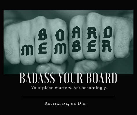 Badass Your Board Revitalize Or Die