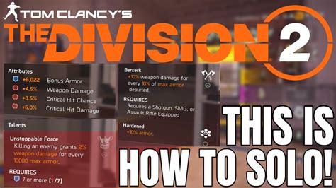 The Division 2 The Best Way To Build Solo Talents Skills Gear