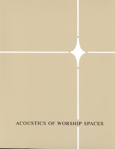 Acoustics Of Worship Spaces 9780883184660 Abebooks