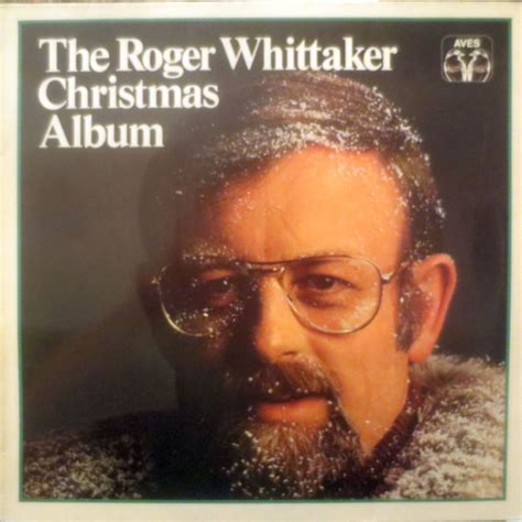 The Roger Whittaker Christmas Album By Roger Whittaker 1978 Lp Aves