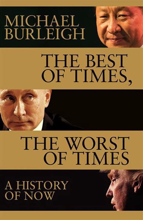 Best Of Times The Worst Of Times By Michael Burleigh Hardcover 9781509847884 Buy Online At