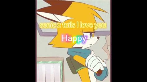 Sonic X Tails L Love You Tailsko Youtube