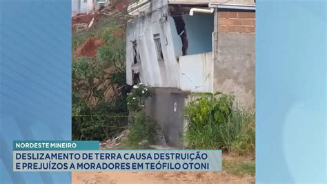 Nordeste Mineiro Deslizamento De Terra Causa Destrui O E Preju Zos A