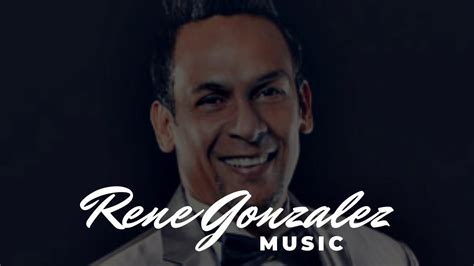 Rene Gonzalez Music Youtube