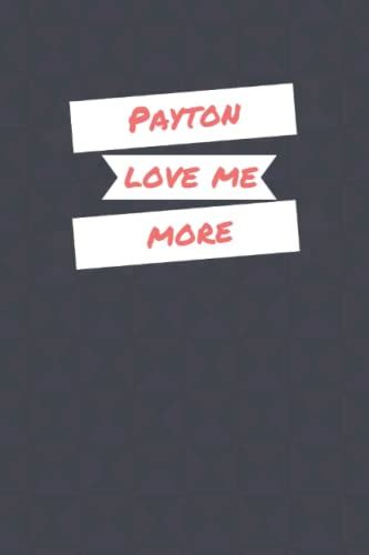 Payton Love Me More Valentines Personalized Notebook With Namespecial