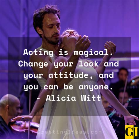 30 Best And Inspirational Acting Quotes And Sayings