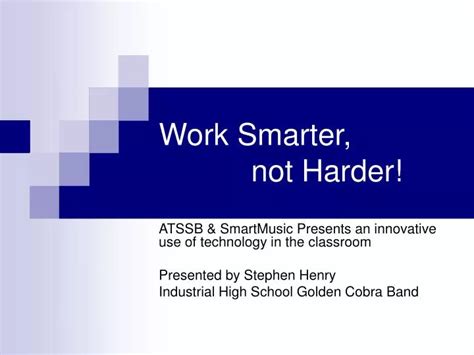 Ppt Work Smarter Not Harder Powerpoint Presentation Free Download