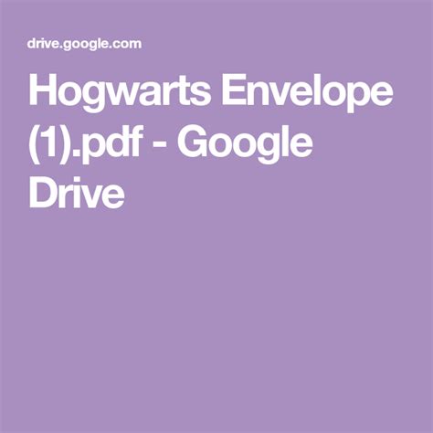 When you upload any file in google drive and share it, the shared link looks like this Hogwarts Envelope (1).pdf - Google Drive | Aniversário harry potter, Harry potter, Harry