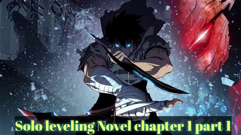 Solo Leveling Web Novel Chapter 1 Part 1 Prologue Novel Book Youtube