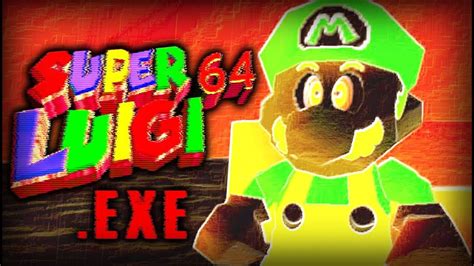 Scariest Mario Game Ever Made Super Luigi 64exe Youtube
