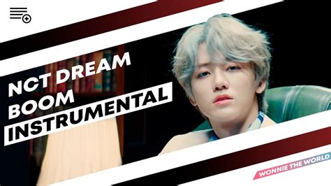 Nct Dream Boom Official Instrumental Youtube