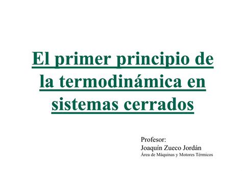 Pdf El Primer Principio De La Termodinamica En Sistemas Abiertos Hot