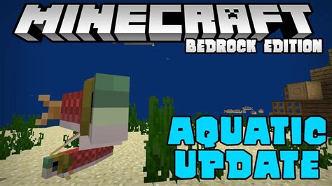 13 The Aquatic Update Is Here Minecraft Bedrock Edition Beta Pe