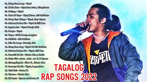 Bagong Tagalog Rap Songs 2022 Nonstop Opm Rap Songs 2022 Hugot Rap