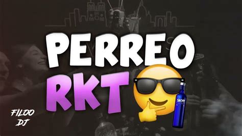 Mix Perreo Rkt 2023 Lo Mejor Del Perreo A Todo Volumen 🔊